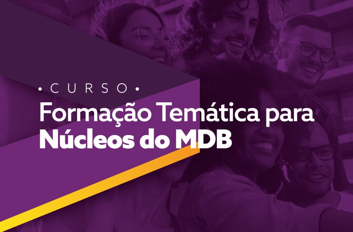 Formação Temática para Núcleos do MDB