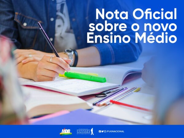 NOTA OFICIAL: Novo Ensino Médio