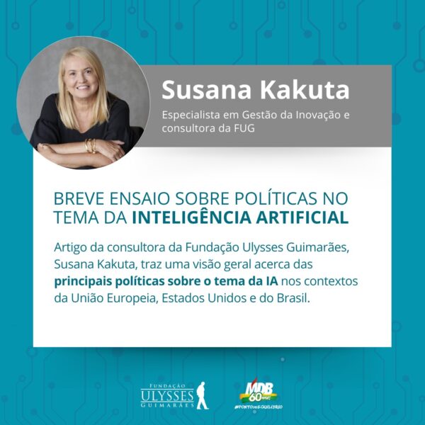 Breve ensaio sobre Políticas no tema da Inteligência Artificial: uma comparação inicial entre Brasil, USA e União Europeia