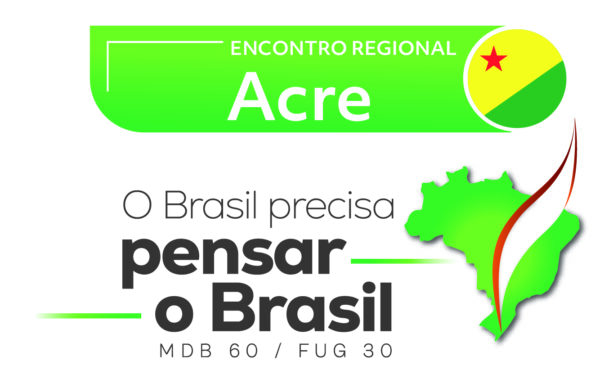 Acre sedia primeiro Encontro Regional dO Brasil Precisa Pensar o Brasil na região Norte
