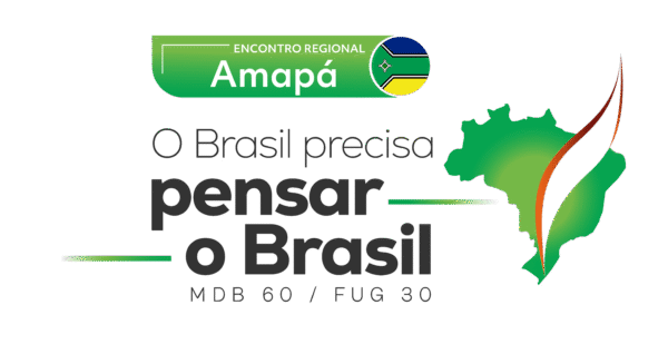 Amapá sedia Encontro Regional dO Brasil Precisa Pensar o Brasil no dia 22 de maio