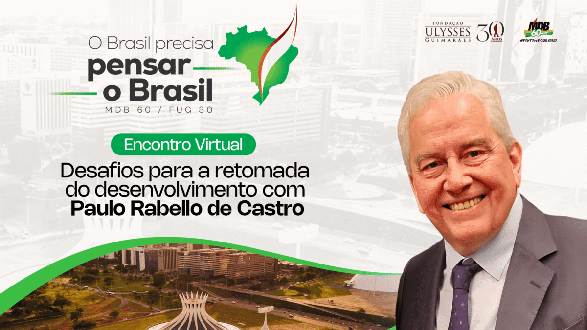FUG recebe Paulo Rabello de Castro em Encontro Virtual sobre os desafios econômicos rumo ao crescimento