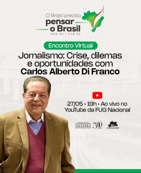 Carlos Alberto de Franco debate o papel da Imprensa no Encontro Virtual do dia 27 de maio