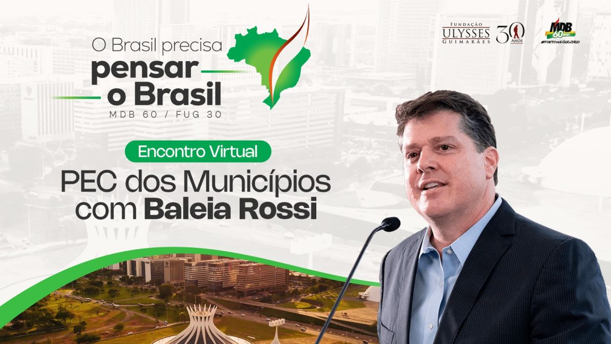 Baleia Rossi detalha avanços da PEC 66 e impacto para municípios em Encontro Virtual