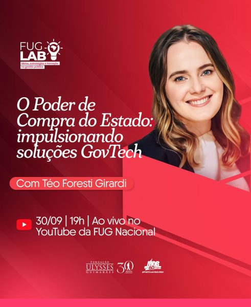 FUGLab promove debate sobre “O Poder de Compra do Estado” com Téo Foresti Girardi