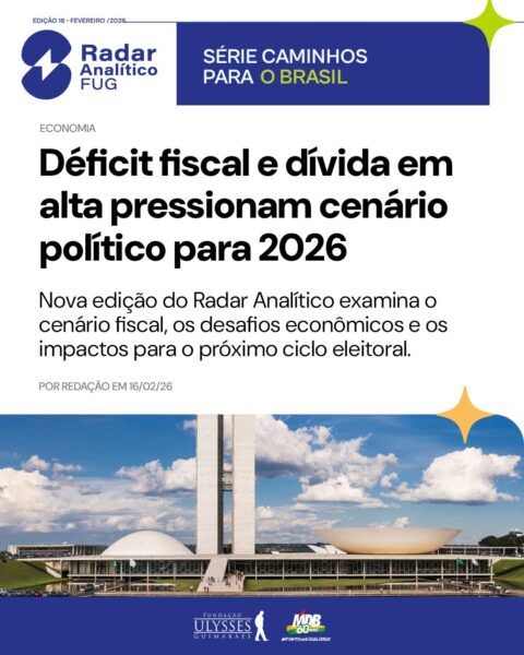 Radar Analítico examina cenário fiscal e desafios econômicos para 2026
