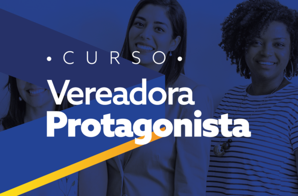 Vereadora Protagonista