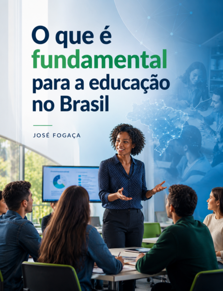 Artigo: O que é fundamental para a Educação no Brasil